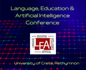 Mary Soukalopoulou, Vassiliki Apostolouda and Anthi Revithiadou participated with a virtual presentation on The contribution of ChatGPT to the enhancement of morphophonological awareness in courses on Phonology and Morphology in tertiary education at the Language, Education and Artificial Intelligence Conference, which was held at the University of Crete (Rethymnon) on May 10-12, 2024.